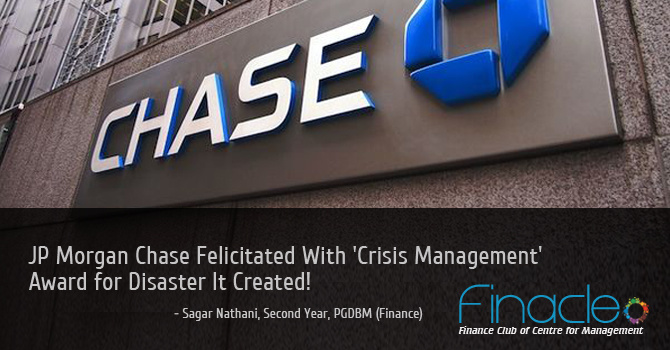 Why Was JP Morgan Chase Felicitated With A 'Crisis Management' Award For A Disaster It Created?