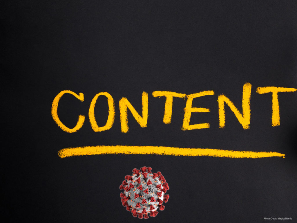 Content creation strategy during the time of COVID-19 outbreak