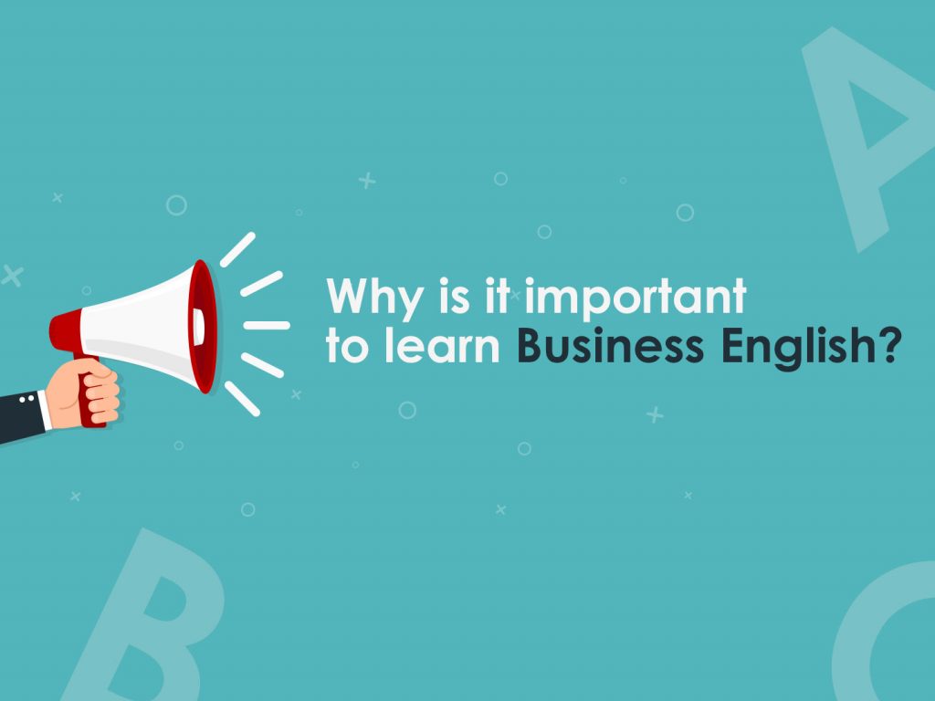 5 reasons why Business English is important for your career